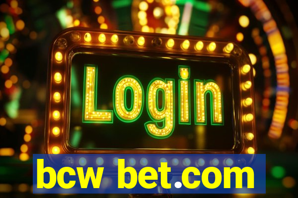 bcw bet.com